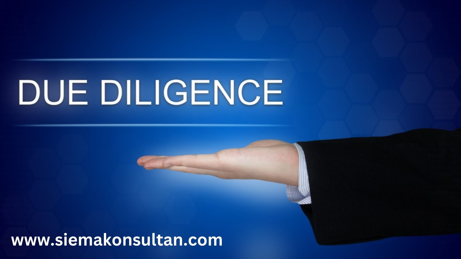 Comprehensive Due Diligence Ensures The Best Company Quality